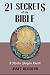 21 Secrets of the Bible: A ...