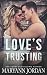 Love's Trusting (The Love's Series)