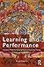 Learning and Performance: A Systemic Model for Analysing Needs and Evaluating Training