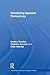 Gendering Spanish Democracy (Routledge Advances in European Politics)