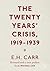The Twenty Years' Crisis, 1919-1939: Reissued with a new preface from Michael Cox