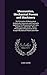 Mensuration, Mechanical Powers and Machinery: The Principles of Mensuration Analytically Explained, and Practically Applied to The Measurement of ... of The Simple Mechanical Powers and Their