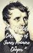 The Complete Collection of James Fenimore Cooper (Huge Collection of Works of James Fenimore Cooper Including The Deerslayer, The Last of the Mohicans, The Pathfinder, The Pioneers, And A Lot More)