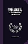 Proceedings of the Bostonian Society, Annual Meeting Volume 1886