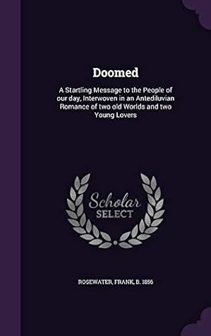 Doomed: A Startling Message to the People of Our Day