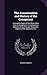 The Assassination and History of the Conspiracy: A Complete Digest of the Whole Affair From its Inception to its Culmination, Sketches of the Principal Characters, Reports of the Obsequies, Etc