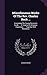 Miscellaneous Works Of The Rev. Charles Buck ...: Containing The Young Christian's Guide ...: A Treatise On Religious Experience ...: Together With Anecdotes
