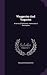 Waggeries And Vagaries: A S...