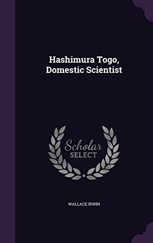 Hashimura Togo, Domestic Scientist (Hardcover)