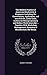 The Modern Practice of American Machinists & Engineers Including the Construction, Application, and use of Drills, Lathe Tools, Cutters for Boring ... Management, Economy of Manufacture, the Steam