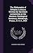 The Philosophy of Religion; Lectures Written for the Elliott Lectureship at the Western Theological Seminary, Pittsburgh, Penna., U. S. A., 1916