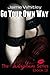 Go Your Own Way (The Swingtown Series)