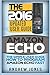 Amazon Echo: The Simple User Guide How to Program Amazon Echo Fast (Amazon Echo 2016,user manual,web services,by amazon,Free books,Free Movie,Alexa Kit) (Amazon Prime, smart devices, internet)