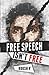 Free Speech Isn't Free: How 90 Men Stood Up Against The Globalist Establishment -- And Won