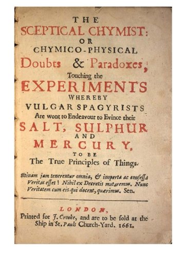 The Sceptical Chymist: Chymico-Physical: Doubts & Paradoxes