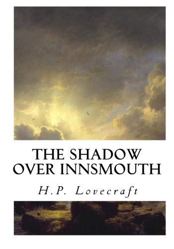 The Shadow over Innsmouth