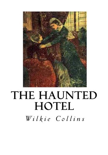 The Haunted Hotel: A Mystery of Modern Venice