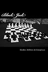 Black Jack: Murder, Robbery & Conspiracy (Black Jack - Game of Chance)