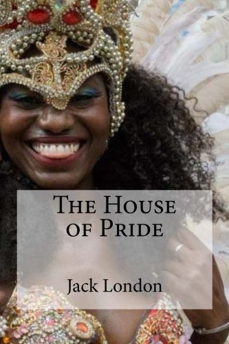 The House of Pride
