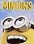Minions Colouring Book: A Lovely Colouring Book for Kids. an A4 63 Page Book Full of Antics from Bob, Stuart and Kevin with Hours of Fun to Get Creative With, So What You Waiting for Kids, Go Grab Them Pencils and Start Colouring.