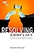 Resolving Conflict: 10 Steps for Turning Negatives to Positives
