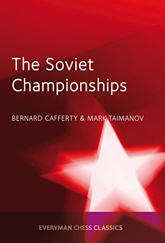 The Soviet Championships (Everyman Chess Classics)