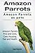 Amazon Parrots. Amazon Parr...