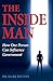 The Inside Man: How One Per...