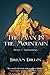 The Man in the Mountain: Book 1, Awakening