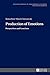 Production of Emotions: Perspectives and Functions (Silesian Studies in Anglophone Cultures and Literatures)