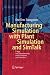 Manufacturing Simulation with Plant Simulation and Simtalk: Usage and Programming with Examples and Solutions