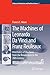 The Machines of Leonardo Da Vinci and Franz Reuleaux: Kinematics of Machines from the Renaissance to the 20th Century (History of Mechanism and Machine Science, 2)
