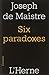 Six Paradoxes