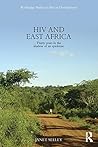 HIV and East Africa (Routledge Studies in African Development)