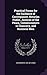 Practical Forms for the Guidance of Conveyancer, Notaries Public, Justices of the Peace, Commissioners in Chancery, and Business Men
