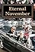 Eternal November by Brandon David Bond Eternal November by Brandon David Bond