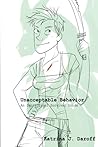 Unacceptable Behavior: An Impractical Survival guide