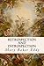 Retrospection and Introspection