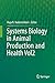 Systems Biology in Animal Production and Health, Vol. 2