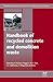 Handbook of Recycled Concrete and Demolition Waste: Management, Processing and Environmental Assessment (Woodhead Publishing Series in Civil and Structural Engineering)