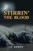 Stirrin' the Blood