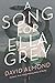 A Song for Ella Grey by David Almond