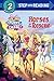 Horses to the Rescue (Barbie & Her Sisters in a Puppy Chase: Step into Reading, Step 2)
