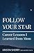 Follow Your Star: Career Lessons I Learned from Mom
