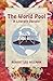 The World Pool: A Literary Variety