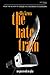 The Hate Train