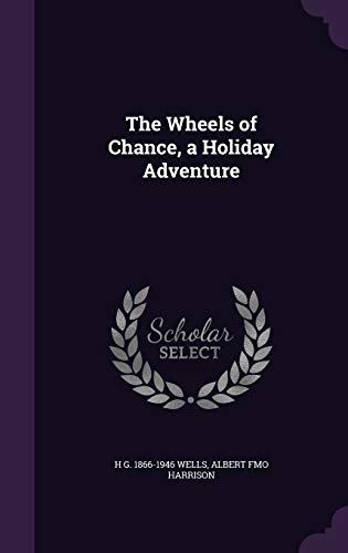 The Wheels of Chance, a Holiday Adventure