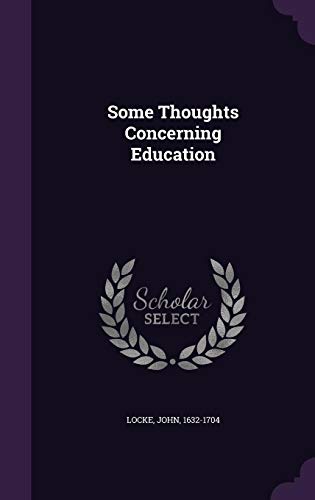 Some Thoughts Concerning Education