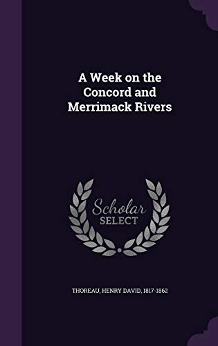 A Week on the Concord and Merrimack Rivers