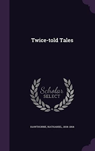Twice-told Tales